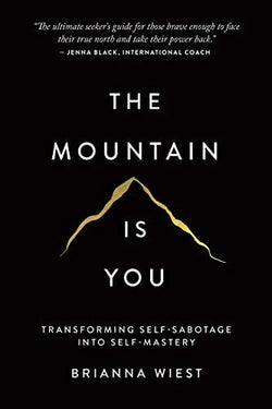 The Mountain Is You-Brianna Wiest (Paperback)