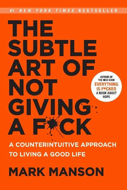 The Subtle Art of Not Giving a F*ck (Paperback) – Mark Mansion